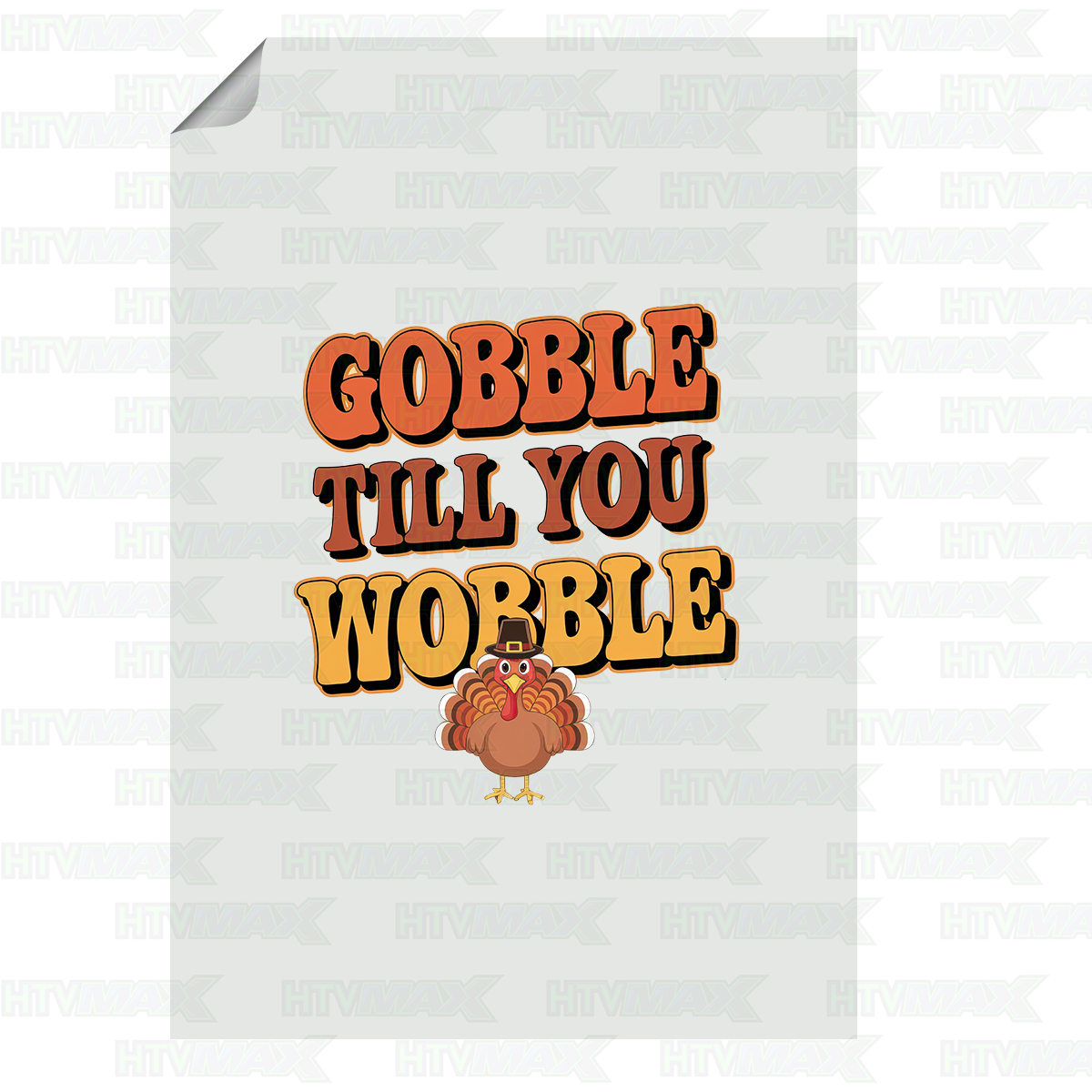 Thanksgiving DTF Prints - Gobble Till You Wobble